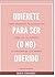 Quiérete para ser (o no) querido by María Fernández