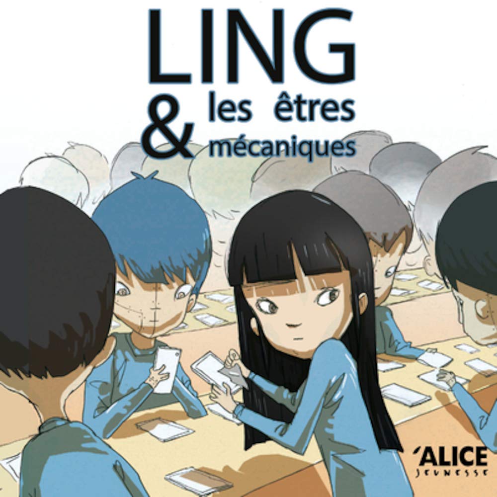 Ling et les êtres mécaniques (Hardcover)