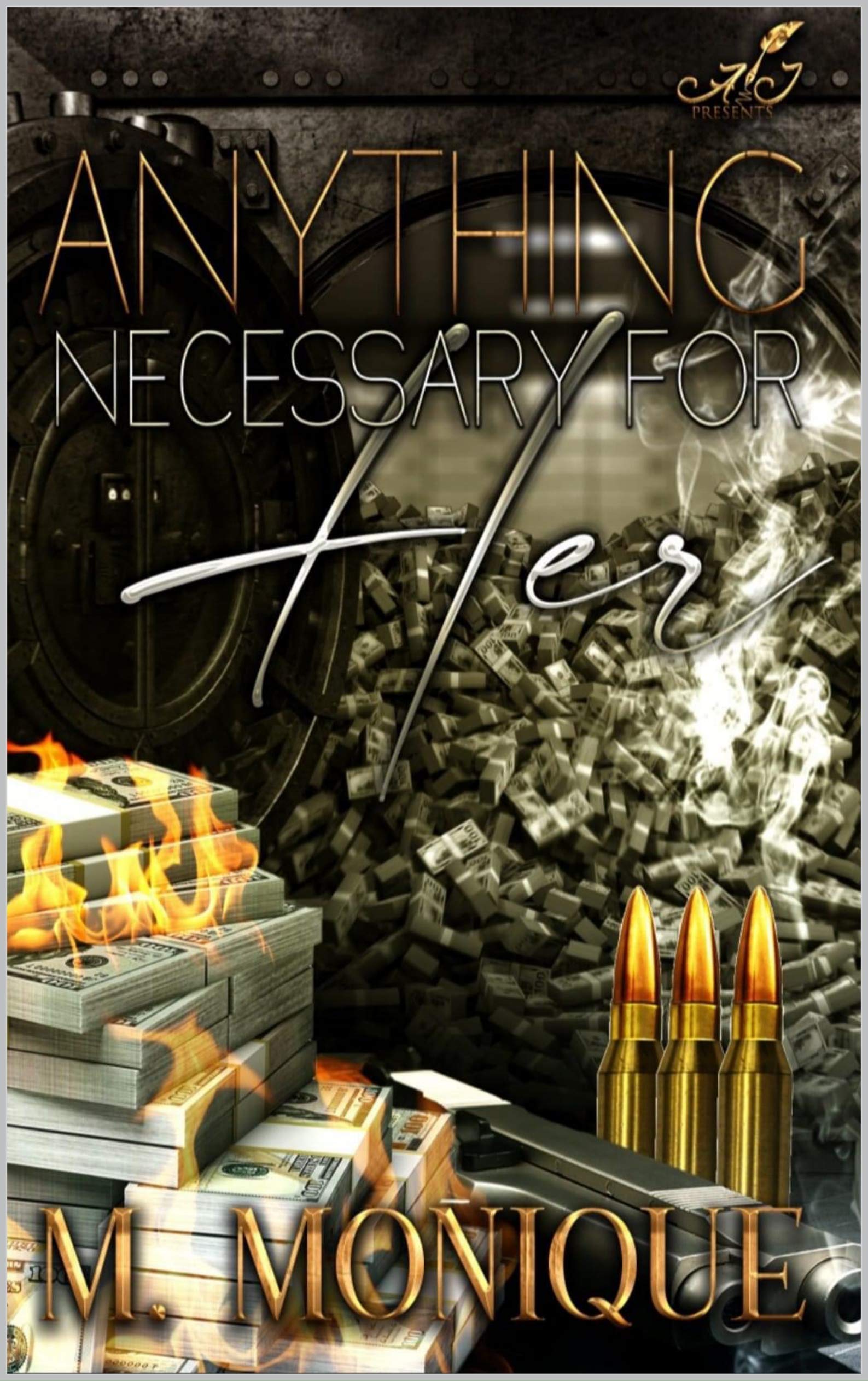 Anything Necessary For Her (Kindle Edition)