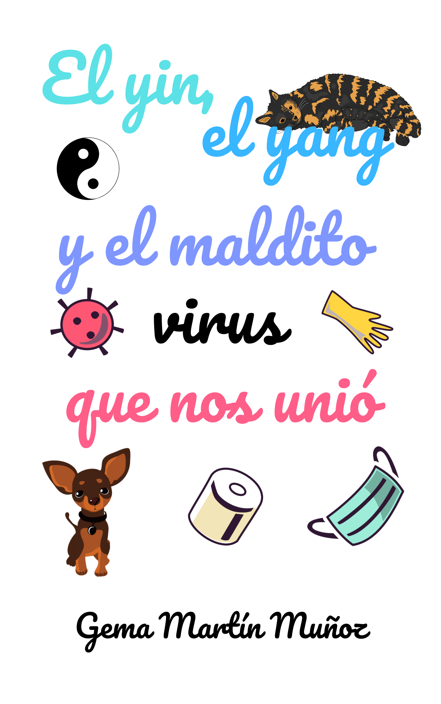 El yin, el yang y el maldito virus que nos unió