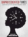 Unprecedented Tim...