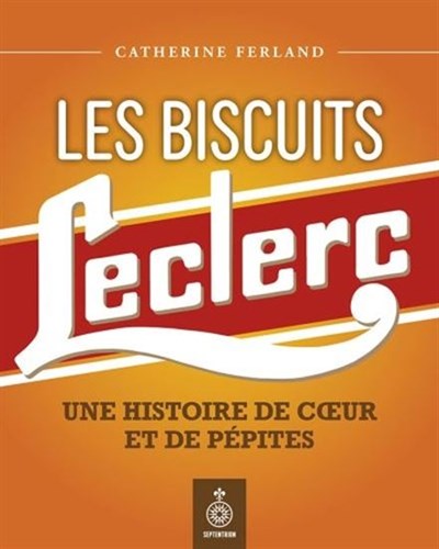 Les Biscuits Leclerc: une histoire de coeur et de pépites