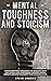 Mental Toughness and Stoici...