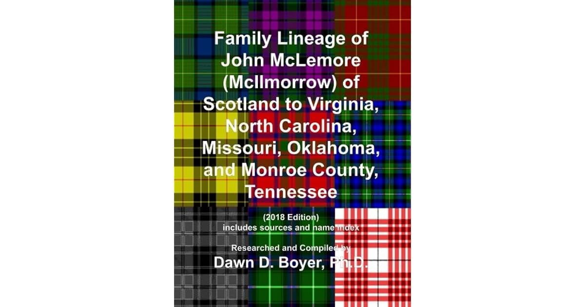 Family Lineage of John McLemore by Dawn D. Boyer