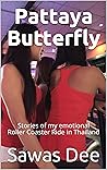 Pattaya Butterfly...