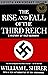 The Rise and Fall of the Third Reich: A History of Nazi Germany