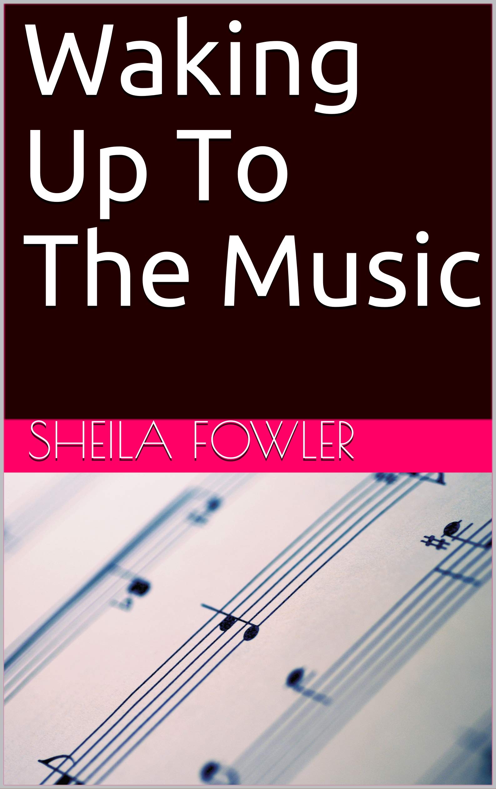 Waking Up To The Music (The FBI Files Book 1)