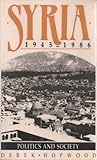 Syria, 1945-1986 : Politics and Society