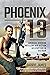 Phoenix 13 by Darryl  James