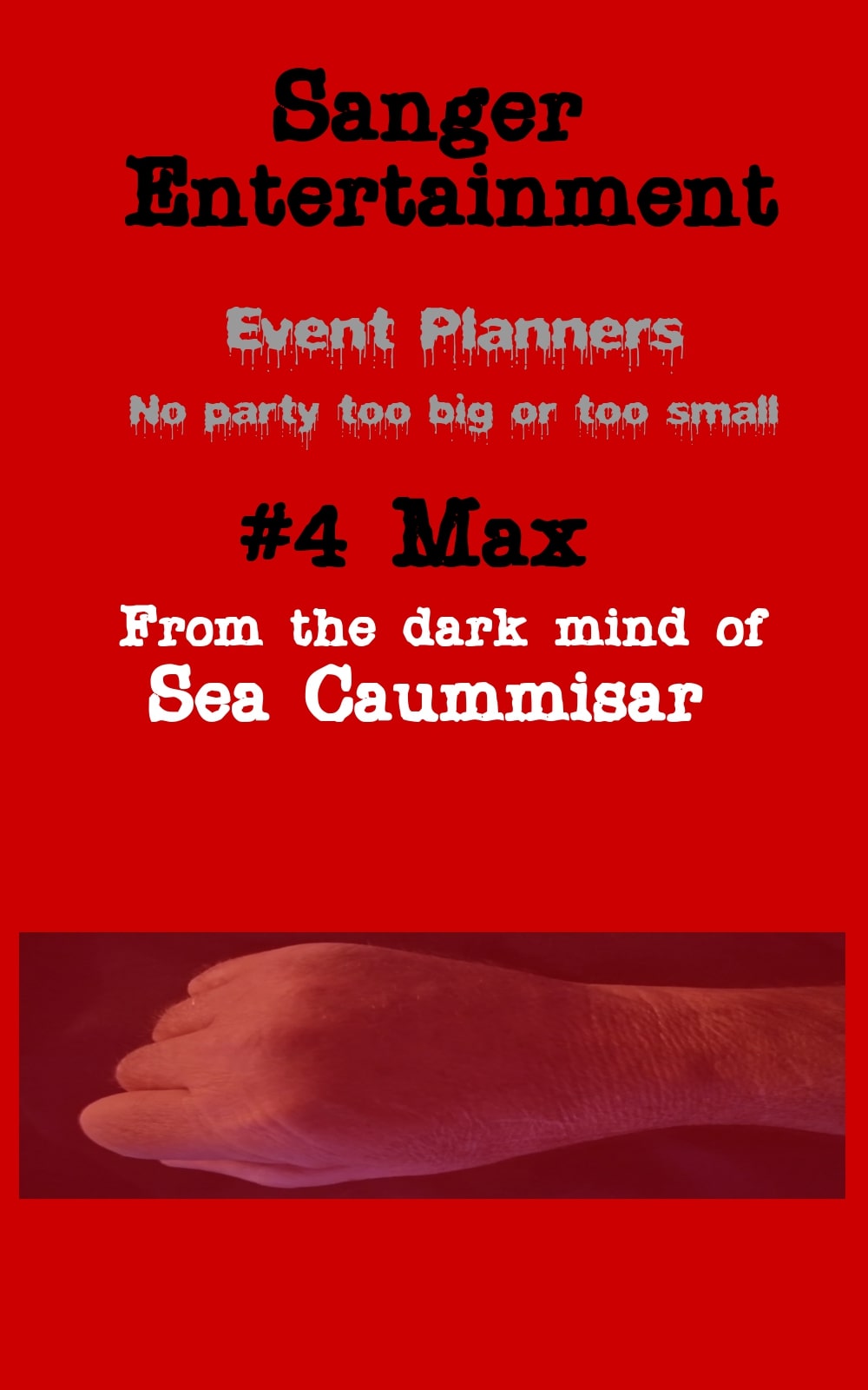 Sanger Entertainment #4 Max