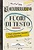 Fuori di testo: Titoli, copertine, fascette e altre diavolerie (Italian Edition)