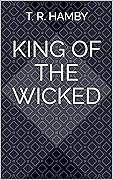 King of the Wicked