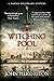 The Witching Pool: A Justic...
