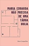 Book cover for Maria Eduarda não precisa de uma tábua ouija (Portuguese Edition)