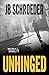 Unhinged (Unlikely Series, #1)