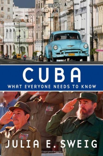 Cuba: What Everyone Needs to Know (Kindle Edition)