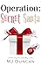 Operation: Secret Santa