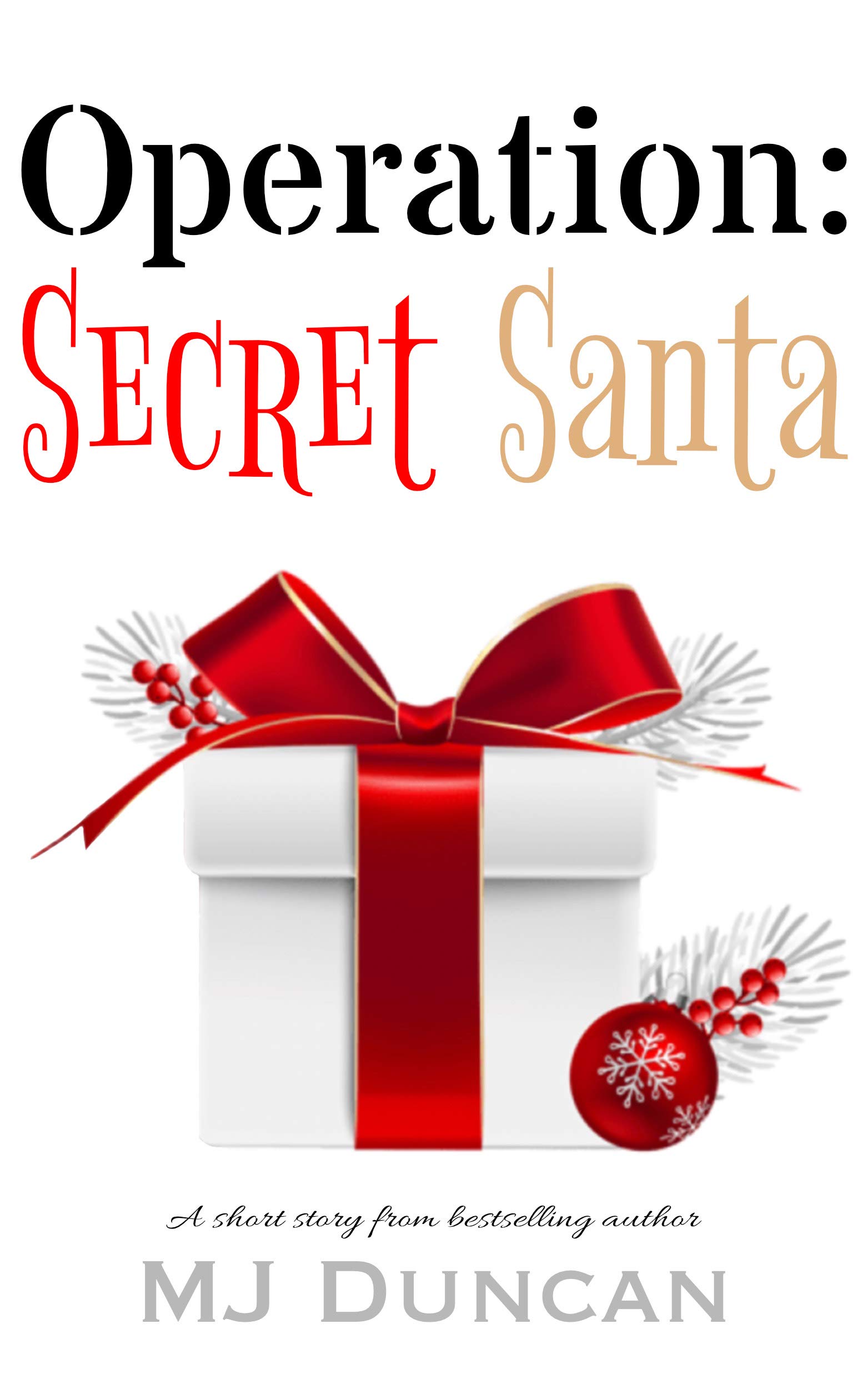 Operation: Secret Santa (Kindle Edition)