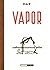 Vapor: (castellano rústica)