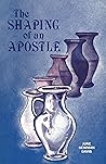 The Shaping of an Apostle
