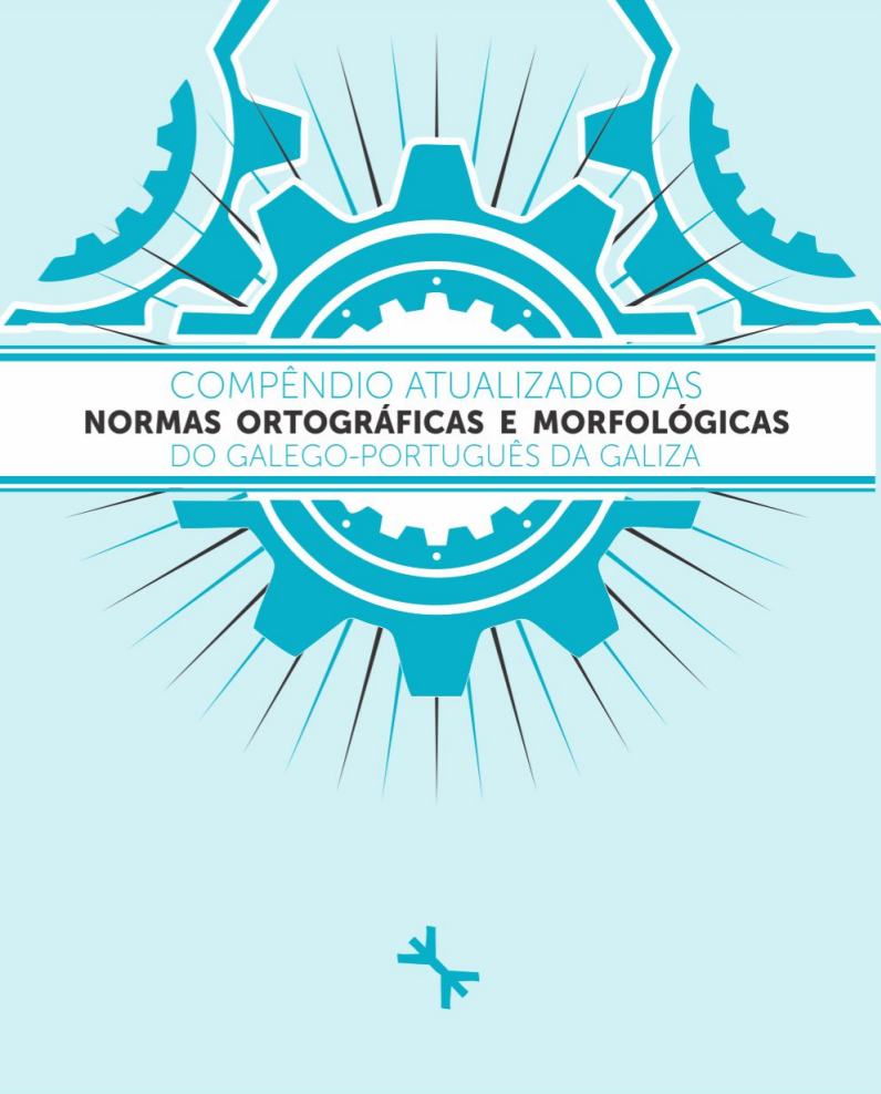 Compêndio Atualizado das Normas Ortográficas e Morfológicas do Galego-Português da Galiza