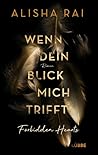 Wenn dein Blick mich trifft by Alisha Rai