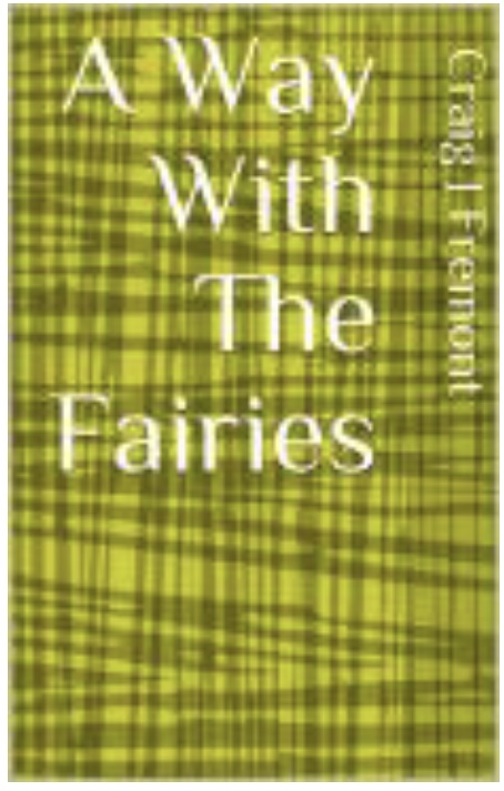A Way With The Fairies