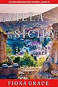 A Villa in Sicily: Vino and Death (A Cats and Dogs Cozy Mystery #3)