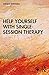 Help Yourself with Single-Session Therapy by Windy Dryden