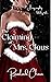 The Claiming of Mrs. Claus:...