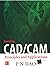 CAD/CAM Principles and Applications