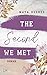 The Second We Met (Fulton U, #2)
