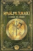 Hrólfr Kraki e l'eroe del drago
