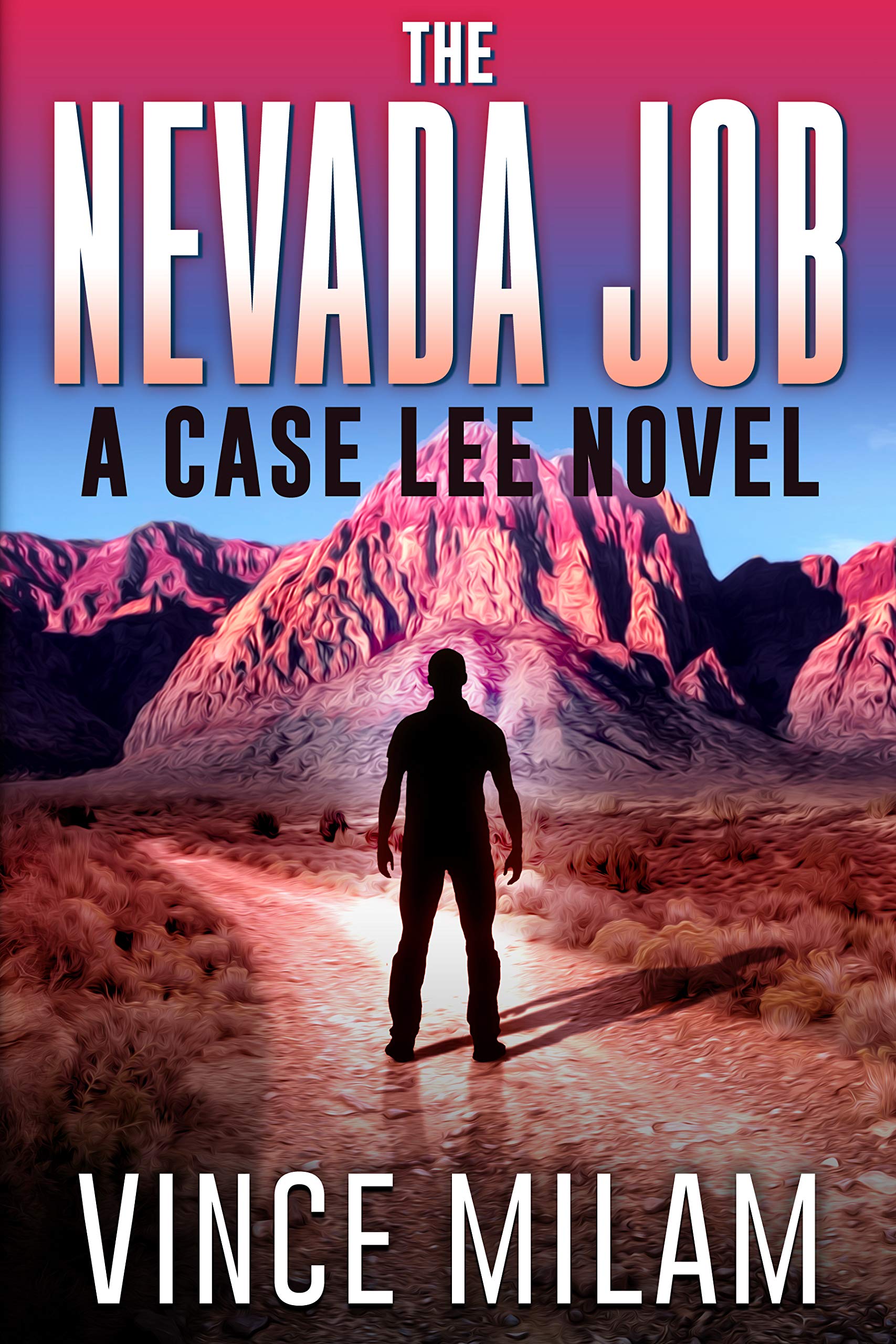 The Nevada Job (Case Lee, #7)