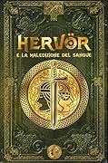 Hervör e la maledizione del sangue