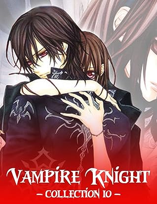 Vampire Vampire Knight Manga Volume 10 Vampire Knight The Complete Collection 10 By Kai Daniels