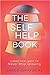 The Self Help Book: 6 Practical Ways to Never Stop Growing