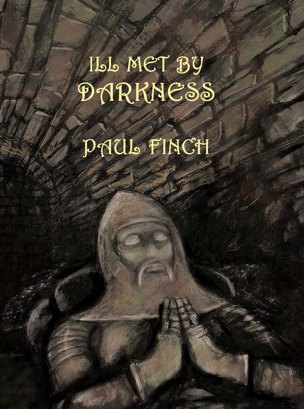 Ill Met By Darkness (Hardcover)