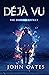 Déjà Vu by John Gates