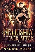 Hellishly Ever After (Infernal Covenant, #1)
