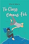To Cross Oceans F...