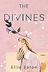 The Divines by Ellie Eaton