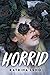 Horrid