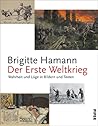 Der Erste Weltkrieg: Wahrheit und Lüge in Bildern und Texten