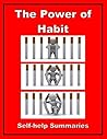 Summary: The Power of Habit (Why We Do What We Do in Life and Business Book 1)