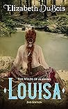 Book cover for Louisa: The Wilds of Alabama (Louisa Saga, #1)