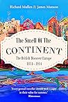 Book cover for The Smell of the Continent: The British discover Europe