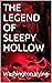 THE LEGEND OF SLEEPY HOLLOW