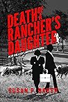 Death of a Rancher's Daughter by Susan P.   Baker
