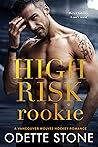 High Risk Rookie by Odette Stone